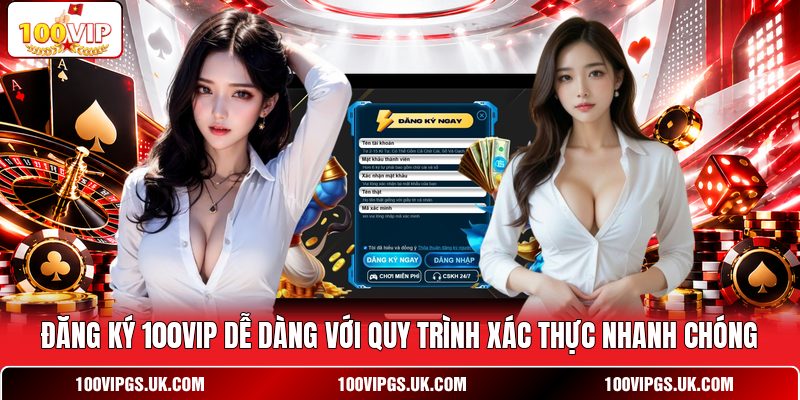 Đăng Ký 100VIP